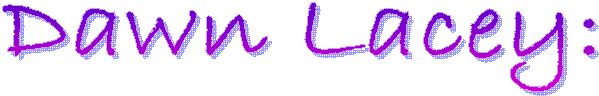 Dawn Lacey: