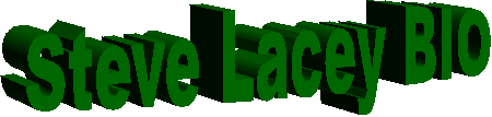 Steve Lacey BIO